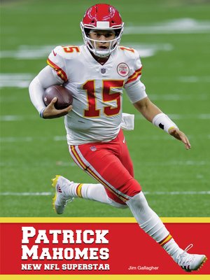 Patrick Mahomes: New NFL Superstar - ebook